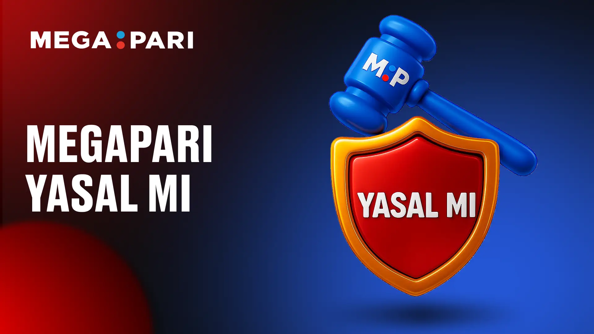 Megapari Yasal Mı?